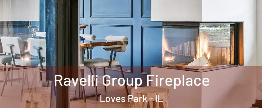  Ravelli Group Fireplace Loves Park - IL